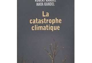 La catastrophe climatique