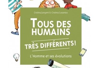 Tous des humains très différents !