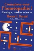 Connaissez-vous l'homéopathie ? (note de lecture n°1)