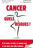 Cancer, quels risques ?