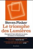 Était-ce mieux avant ? / Steven Pinker et le triomphe des Lumières