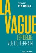 La Vague - L'épidémie vue du terrain