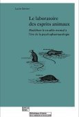 Le laboratoire des esprits animaux